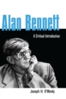 Alan Bennett : A Critical Introduction - eBook