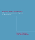 Schools and Community : The Communitarian Agenda in Education - eBook