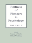 Portraits of Pioneers in Psychology : Volume V - eBook