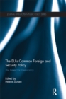 The EU’s Common Foreign and Security Policy : The Quest for Democracy - eBook