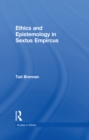 Ethics and Epistemology in Sextus Empircus - eBook