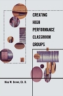 Creating High Performance Classroom Groups - eBook