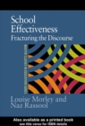 School Effectiveness : Fracturing the Discourse - eBook