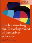 Understanding the Development of Inclusive Schools - eBook