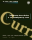 Coordinating the Curriculum in the Smaller Primary School - eBook