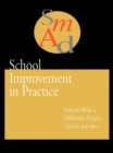 School Improvement In Practice : Schools Make A Difference - A Case Study Approach - eBook
