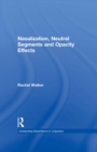 Nasalization, Neutral Segments and Opacity Effects - eBook