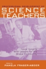 Professional Development in Science Teacher Education : Local Insight with Lessons for the Global Community - eBook
