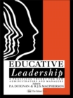 Educative Leadership : A Practical Theory For New Administrators And Managers - eBook