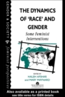 The Dynamics Of Race And Gender : Some Feminist Interventions - eBook
