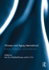 Women and Aging International : Diversity, Challenges and Contributions - eBook