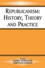 Republicanism : History, Theory, Practice - eBook