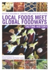 Local Foods Meet Global Foodways : Tasting History - eBook