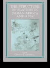Structure of Slavery in Indian Ocean Africa and Asia - eBook