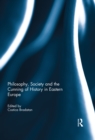 Philosophy, Society and the Cunning of History in Eastern Europe - eBook