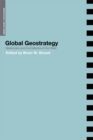 Global Geostrategy : Mackinder and the Defence of the West - eBook