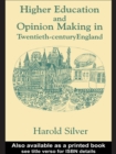 Higher Education and Policy-making in Twentieth-century England - eBook