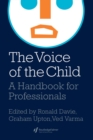 The Voice Of The Child : A Handbook For Professionals - eBook