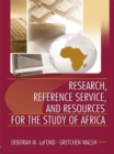 Research, Reference Service, and Resources for the Study of Africa - eBook