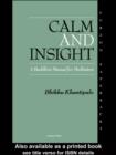 Calm and Insight : A Buddhist Manual for Meditators - eBook