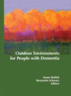 Outdoor Environments for People with Dementia - eBook