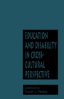 Education and Disability in Cross-Cultural Perspective - eBook