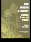 Sick Building Syndrome : Concepts, Issues and Practice - eBook