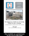The Changing Scene of Health Care and Technology : Proceedings of the 11th International Congress of Hospital Engineering, June 1990, London, UK - eBook