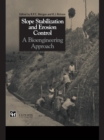 Slope Stabilization and Erosion Control: A Bioengineering Approach : A Bioengineering Approach - eBook