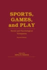 Sports, Games, and Play : Social and Psychological Viewpoints - eBook