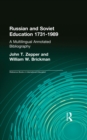 Russian and Soviet Education 1731-1989 : A Multilingual Annotated Bibliography - eBook
