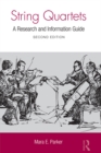 String Quartets : A Research and Information Guide - eBook
