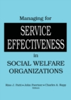 Managing for Service Effectiveness in Social Welfare Organizations - eBook
