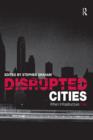 Disrupted Cities : When Infrastructure Fails - eBook