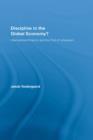 Discipline in the Global Economy? : International Finance and the End of Liberalism - eBook