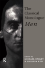 The Classical Monologue (M) : Men - eBook