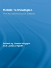 Mobile Technologies : From Telecommunications to Media - eBook