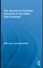 The Journey for Inclusive Education in the Indian Sub-Continent - eBook