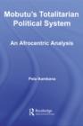 Mobutu's Totalitarian Political System : An Afrocentric Analysis - eBook