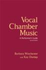 Vocal Chamber Music : A Performer's Guide - eBook