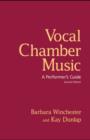 Vocal Chamber Music : A Performer's Guide - eBook
