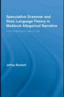 Speculative Grammar and Stoic Language Theory in Medieval Allegorical Narrative : From Prudentius to Alan of Lille - eBook