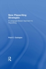 New Playwriting Strategies : A Language-Based Approach to Playwriting - eBook
