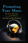 Promoting Your Music : The Lovin' of the Game - eBook