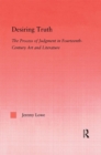 Desiring Truth : The Process of Judgment in Fourteenth-Century Art and Literature - eBook
