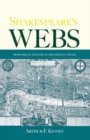 Shakespeare's Webs : Networks of Meaning in Renaissance Drama - eBook