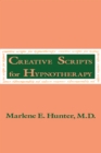 Creative Scripts For Hypnotherapy - eBook
