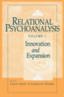 Relational Psychoanalysis, Volume 2 : Innovation and Expansion - eBook