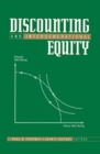 Discounting and Intergenerational Equity - eBook