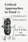 Critical Approaches to Food in Children's Literature - eBook